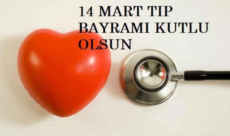 Tıp Bayramı 14 Mart mesajları | 14 Mart Tıp Bayramı ilk kez ne zaman kutlandı?